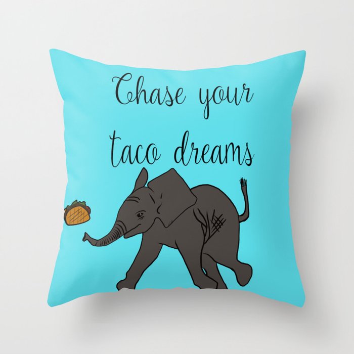 Baby Elephant Chase Your Taco Dreams! Throw Pillow | Drawing, Digital, Baby-elephant, Elephant, Elephants, Tacos, Taco-dreams, Chase-tacos, Running-elephant, Funny-elephant