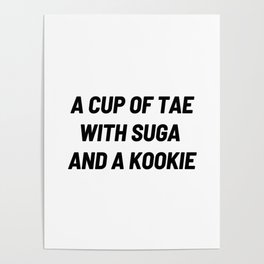 A cup of Tae with Suga and a Kookie, BTS Jungkook, BTS V, BTS Suga Poster