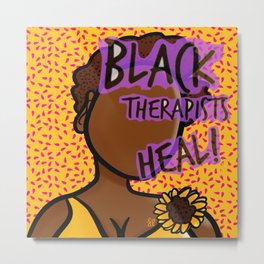 Black Therapists Heal Metal Print | Heal, Blacktherapists, Blackwomen, Therapy, Drawing, Blackwomanheal, Healing, Thereapists, Digital 
