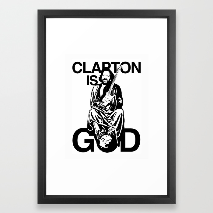 clapton-is-god-eric-clapton-framed-prints.jpg