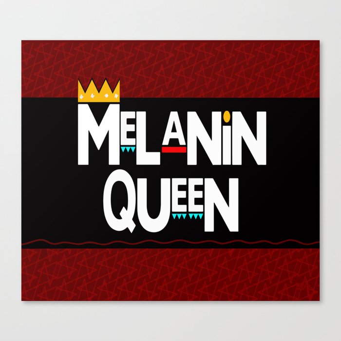 Melanin Queen Canvas Print By Peacetoart Society6