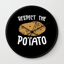 Respect The Potato Lover Vegetable Vegetarian Wall Clock | Potato Lover, Potato Whisperer, Vegan, Veggies, Potato, Graphicdesign, Potato Queen, Vegetarian, Potato Eater, Potato Chips 