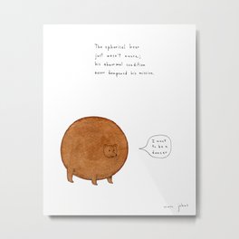 the spherical bear Metal Print | Illustration, Animal, Funny 