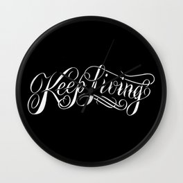 Keep Living Script logo Wall Clock | Black and White, Typography 