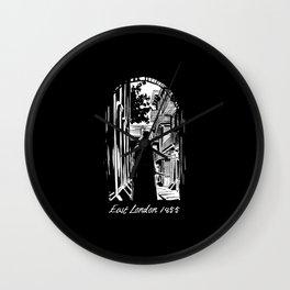 Jack the ripper east london 1855 black and white Wall Clock