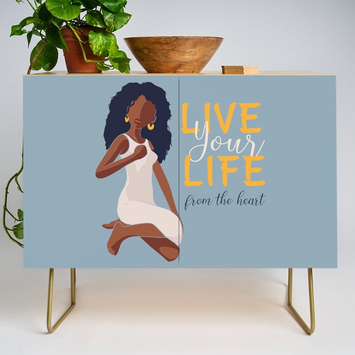 Live Your Life From The Heart Credenza
