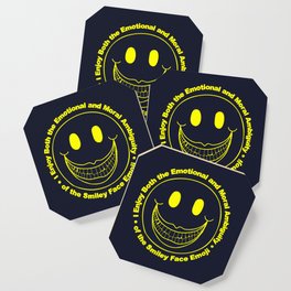 Creepiest Smiley Face Emoji Has Something To Say Coaster