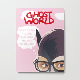 Ghost World art print Metal Print | Film, Movie, Typography, Graphicdesign, Illustration, Alternative, Thorabirch, Indie, Enid, Pop Art 