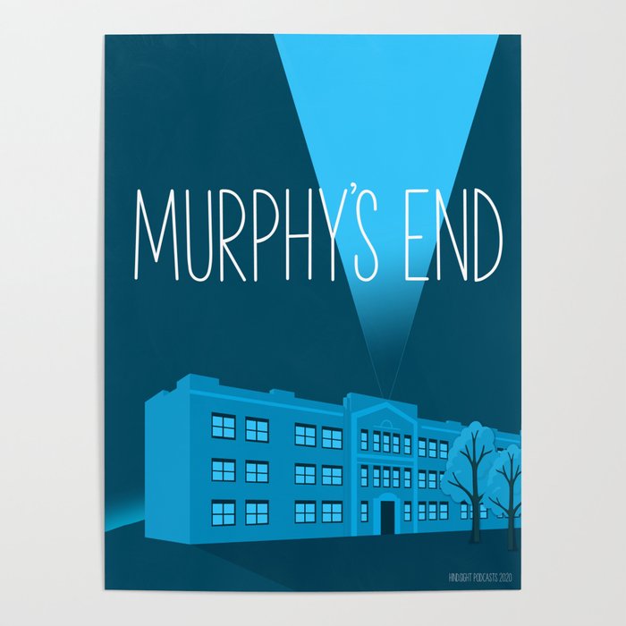 Murphy's End Poster Poster