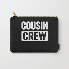 Perfect Of The Family Leader Of The Cousin Crew Carry-All Pouch | Matching, Great, Vacation, Aunt, Happy, Cousinreunion, Funnycousin, Relatives, Matchingcousin, Bigcousin 