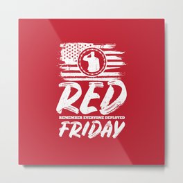 Remember Deployed Red Friday USA Soldier Metal Print | Wearredonfridays, Militarymom, Graphicdesign, Bkg1, Supportourtroops, Redfriday, Wewearredonfriday, Onfriday, Onfridays, Wewearred 