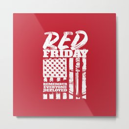 Red Friday Remember Deployed Navy Metal Print | Redfridaymilitary, Wearredfriday, Wewearred, Americanflag, Americansoldier, Soldier, Wewearredonfriday, Onfriday, Wearredonfridays, Bkg1 