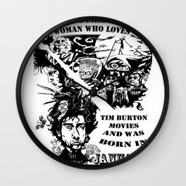 Never Underestimate, a Woman, who Loves, Tim Burton Movies, and was Born in JANUARY Wall Clock | Graphicdesign, 20 Jan, Wholoves, January20Th, Januaryguyshirt, Januarygirl, 23 Jan, Januaryring, Januarybaby, Januarybirthstone 