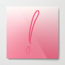 Exclamation Rose Gradient Metal Print | Gradiant, Exclamation, Monogram, Point, Ombre, Graphicdesign, Mark, Punctuation, Flamingo, Initial 