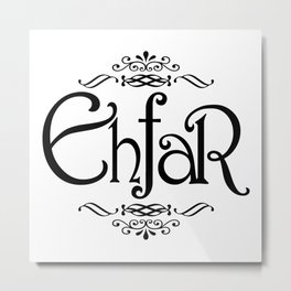 EHFAR Metal Print | Motivational, Digital, Blackandwhite, Acronym, Illustration, Black and White, Gravityx9, Quote, Typography, Ehfar 