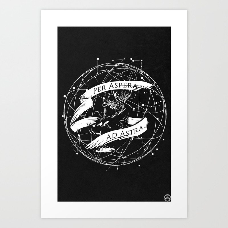 Per Aspera Ad Astra White Art Print By Blackfibergraphics Society6