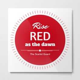 Rise, Red as the dawn Metal Print | Bookquotes, Digital, Redqueen, Pattern, Victoriaaveyard, Rebellion, Graphicdesign, Yabooks, Typography, Rise 
