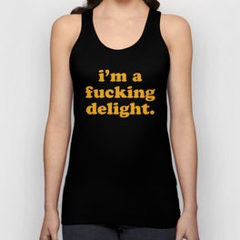 I'm A Fucking Delight Funny Quote Tank Top | Curated, Vintage, Funny, Delightful, Sassy, Sarcastic, Slogan, Sarcasm, Saying, Cheerful 