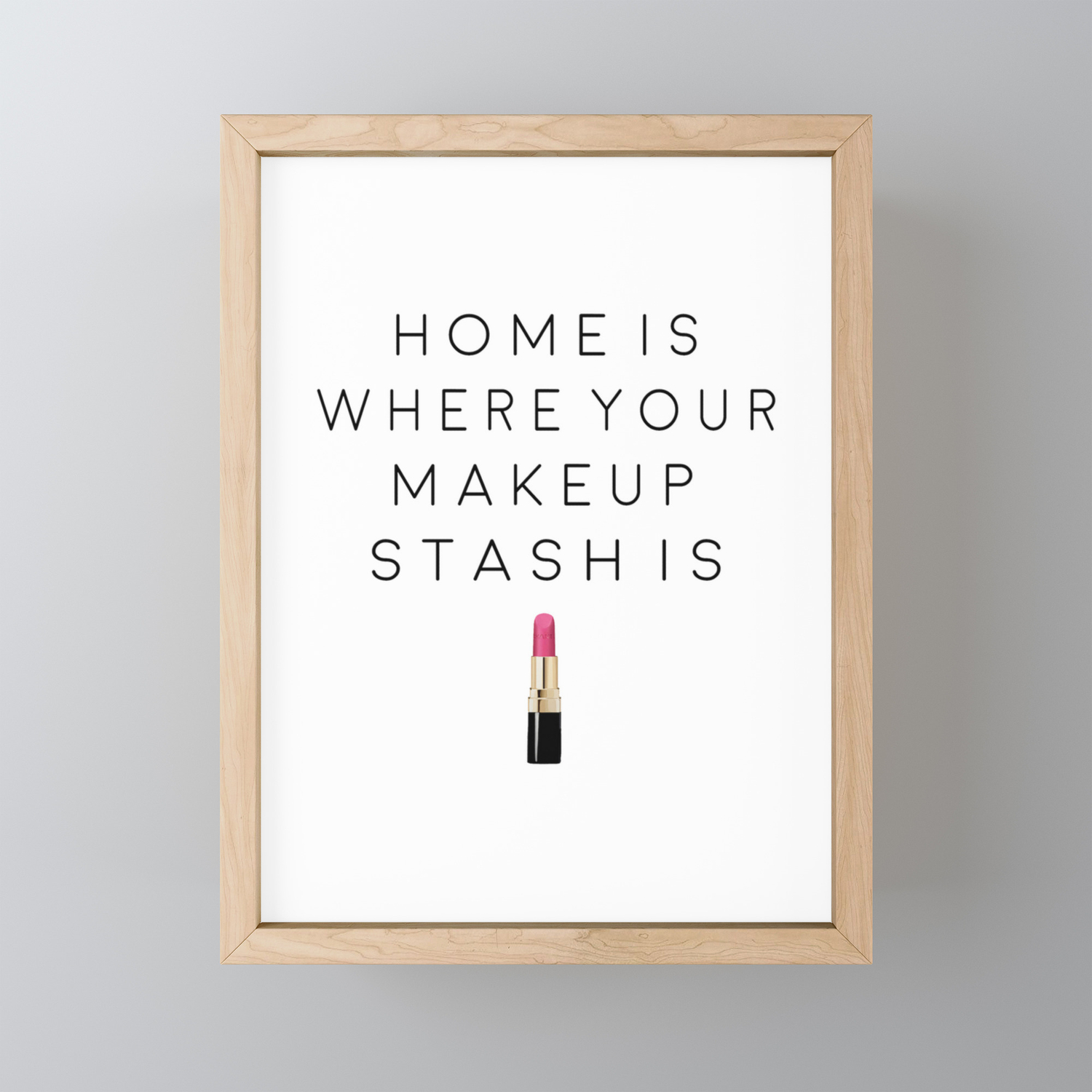 MAKEUP WALL ART,Bathroom Decor,Girly Print,Makeup Quote,makeup Artist,Gift  For Her,Funny Print,Home Framed Mini Art Print by AlexTypography | Society6