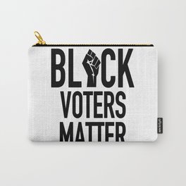Black Voters Matter Carry-All Pouch | Blacklivesmatter, Blackvotersmatter, Goforpresident, Blackrights, Usaelection, Vote, Graphicdesign, Typography, Apparel, Trump 