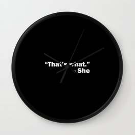 That's what she said – funny – humor Wall Clock | Office, Whatshesaid, Graphicdesign, Classic, Writer, Joke, Joking, Typography, Thatswhatshesaid, Funny 
