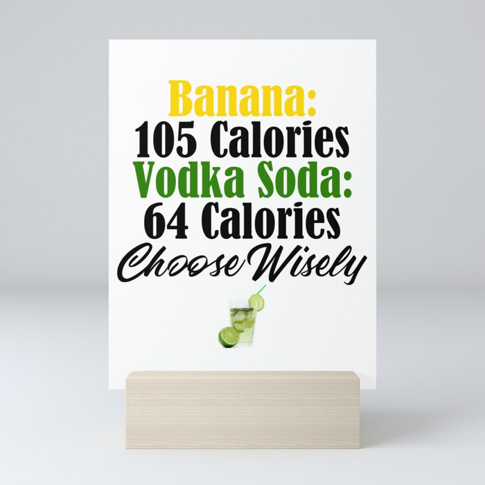 Funny Vodka Design Lose Weight Be Wise Not Fat Truth Meme Mini Art
