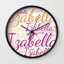 Izabella Wall Clock | Femaleizabella, Graphicdesign, Womanbabygirl, Vidddiepublyshd, Birthdaypopular, Wordcloudpositive, Colorsfirstname 