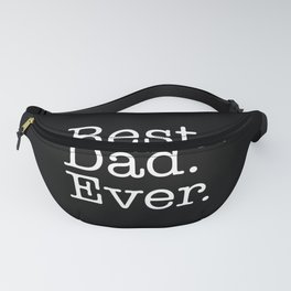 Best Dad Ever Fanny Pack