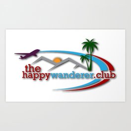 The Happy Wanderer Club Art Print