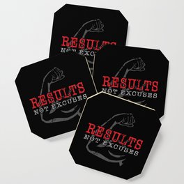 Results Not Excuses Coaster