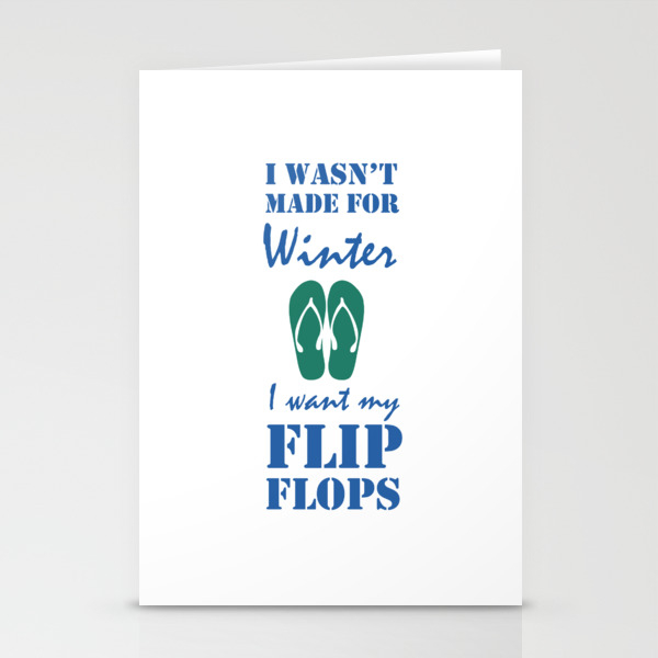I Was Not Made For Winter Funny Graphic T Shirt Stationery Cards