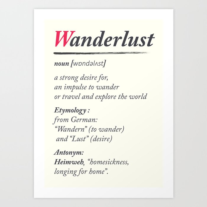 Wanderlust, dictionary definition, word meaning, travel the world, go