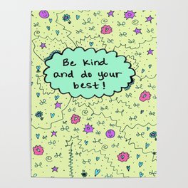 Be kind and do your best! Poster