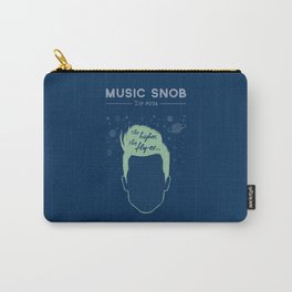 The Higher, The Fly-er — Music Snob Tip #074 Carry-All Pouch