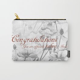 Engagement present marriage present Carry-All Pouch