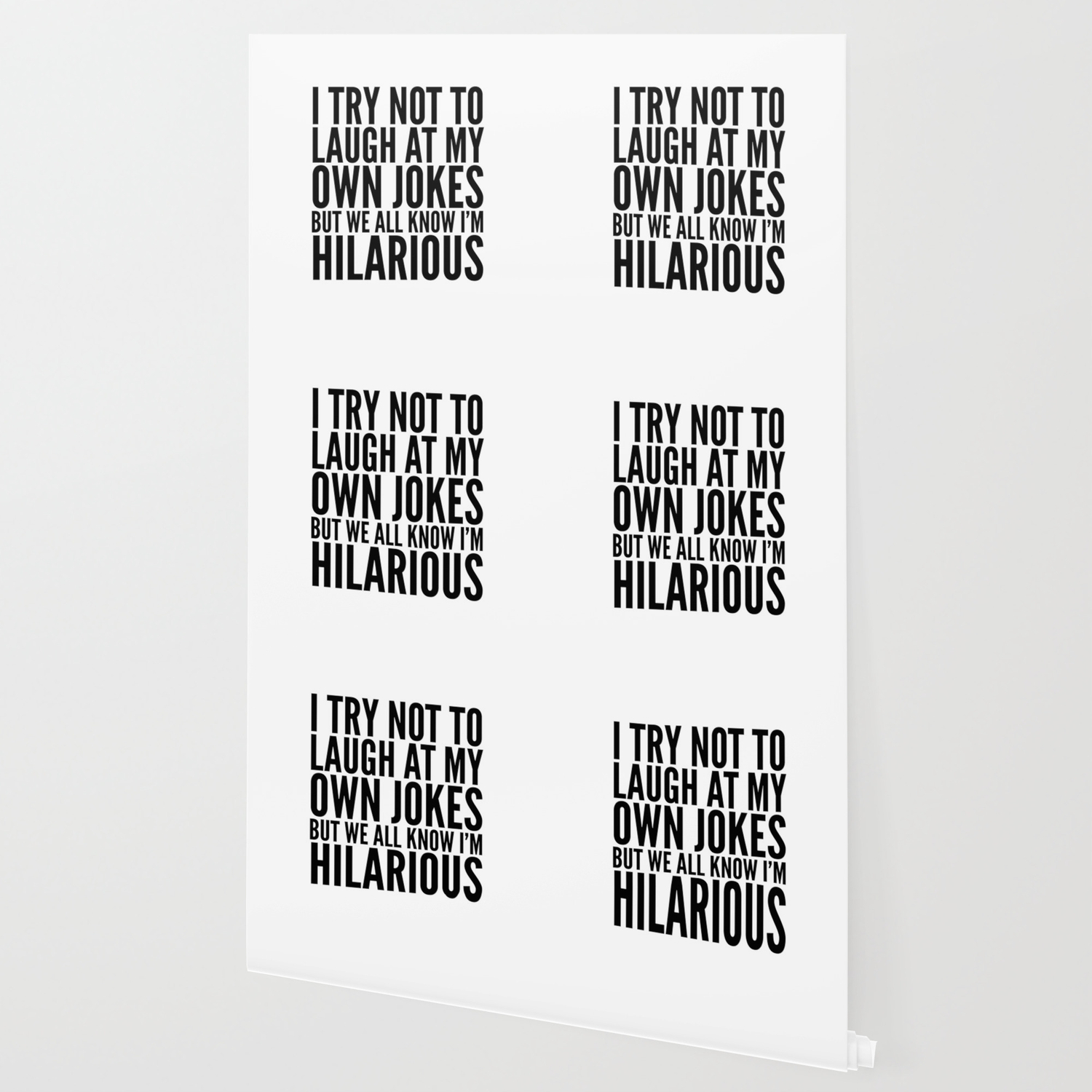 I Try Not To Laugh At My Own Jokes Wallpaper By Creativeangel Society6