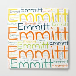 Emmitt Metal Print | Special Dad Daddy, Colors First Name, Husband Merch Text, Wordcloud Positive, Birthday Popular, Male Emmitt, Vidddie Publyshd, Graphicdesign, Horizontal America, Grandfather Nephew 