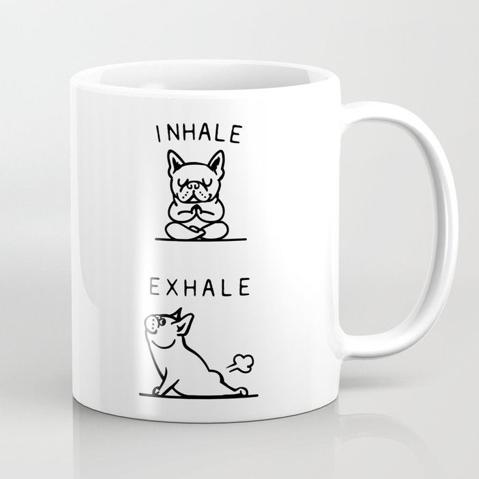 Inhale Exhale Frenchie Kaffeebecher