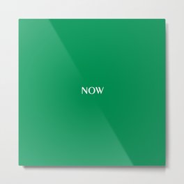 NOW FERN GREEN SOLID COLOR Metal Print | Pantone, Abstract, Modern, Typography, Painting, Colour, Monochrome, Pop Art, Nowcolor, Minimal 
