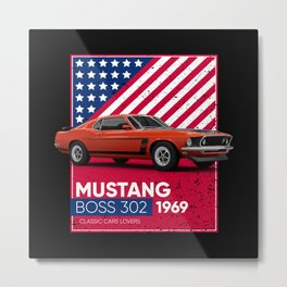 Classic Cars Mustang Mach Boss 302 1969 Metal Print | Classiccarlover, Mustang1969, Antiquecar, Unitedstatescars, Mustang, Retrocarlover, Classiccar, Retrocars, Americancars, Vintage 