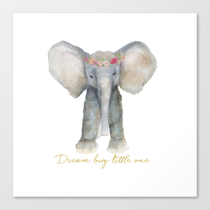Dream Big Little One Canvas Print By Craftberrybush Society6