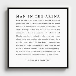 The Man In The Arena, Theodore Roosevelt Framed Canvas