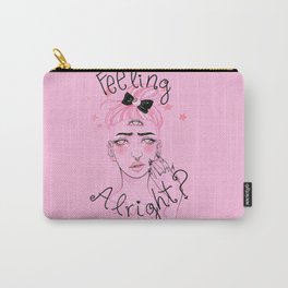 Feeling Alright? Carry-All Pouch
