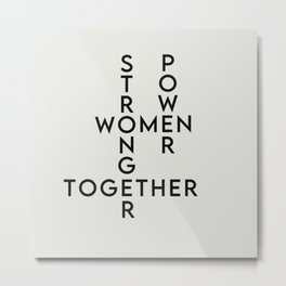 Women Power: Stronger Together Metal Print | Womenpower, Patriarchy, Pride, Ssdgm, Graphicdesign, Sisters, Activist, Girlpower, Lesbian, Equality 