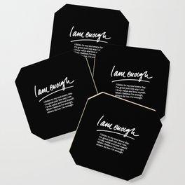 Wise Words: I am enough + text Coaster