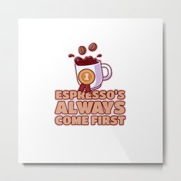 Espresso Metal Print | Coffee, Caffeine, Strong, Pods, Barrister, Gift, Espresso, Roastedcoffeebeans, Birthday, Coffeebeans 