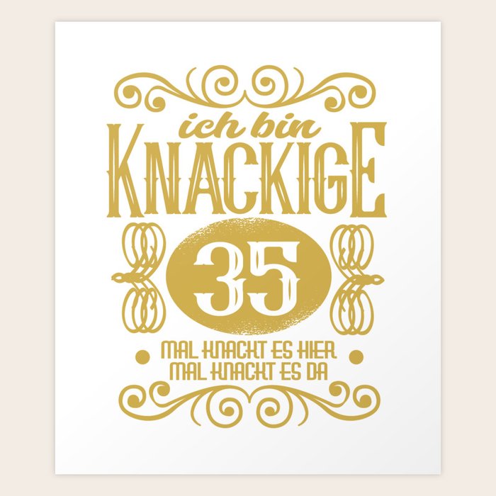 35. Geburtstag Sprüche Frauen ich bin Knackige 35 Art Print by