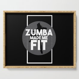 Zumba Made Me Fit Serving Tray