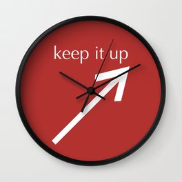 Keep It Up Wall Clock | Meme, Sign, Bodybuilding, Truism, Positive, Wisdom, Encouraging, Gym, Keepit, Quotes 