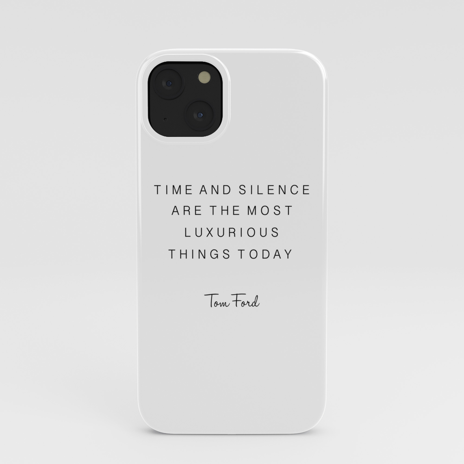 tom quote,time and silence are the most luxurious things today,office  decor,office sign,quotes iPhone Case by TypoHouse | Society6